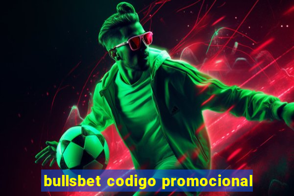 bullsbet codigo promocional